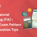 ACCA Financial Accounting (FA) : Syllabus, Exam Pattern And Preparation Tips