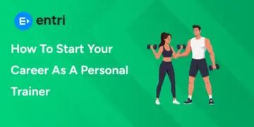 How To Start Your Career As A Personal Trainer