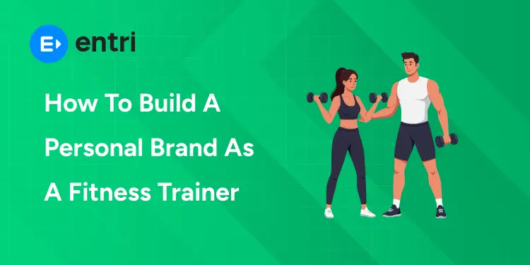How To Build A Personal Brand As A Fitness Trainer