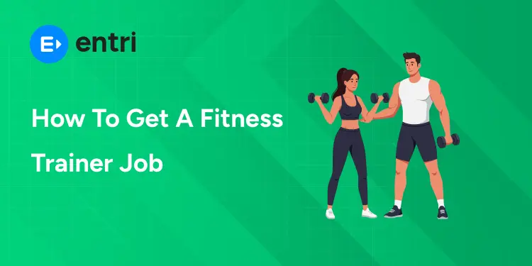 How To Get A Fitness Trainer Job