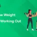 Can I lose Weight Without Working Out