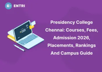 Presidency College Chennai: Courses, Fees, Admission 2026, Placements, Rankings And Campus Guide