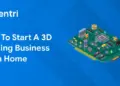How to Start a 3D Printing Business from Home