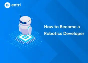 How to Become a Robotics Developer 
