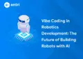Vibe Coding in Robotics Development: The Future of Building Robots with AI 