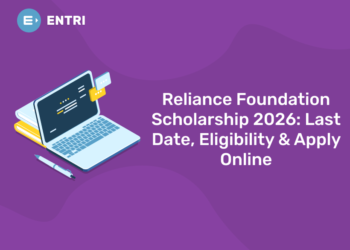 Reliance Foundation Scholarship 2026: Last Date, Eligibility & Apply Online