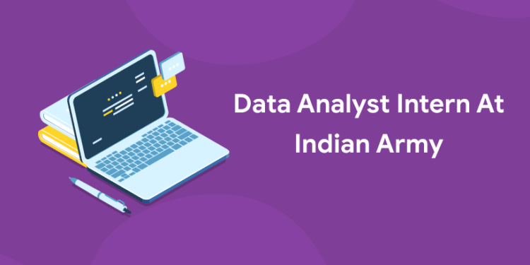 data analyst intern at indian army