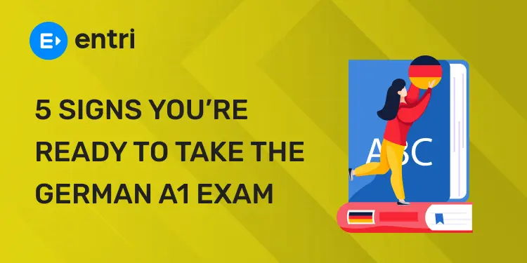 5 Signs You’re Ready to Take the German A1 Exam