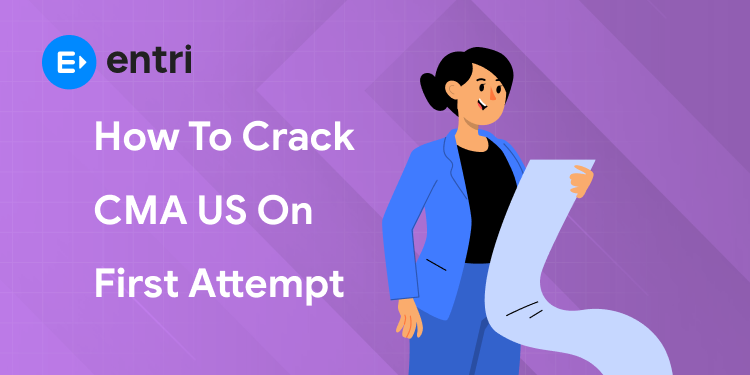 how to crack cma us on first attempt