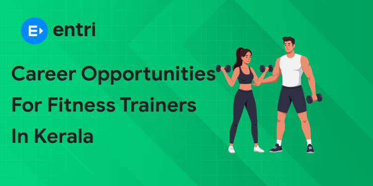 Career Opportunities for Fitness Trainers in Kerala