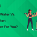 Alkaline Water vs. Plain Water: Is It Better for You?