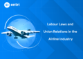 Labour Laws and Union Relations in the Airline Industry