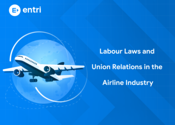 Labour Laws and Union Relations in the Airline Industry