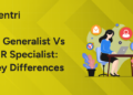 HR Generalist vs HR Specialist Key Differences