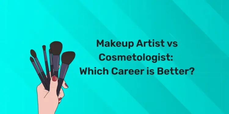 Makeup Artist vs Cosmetologist