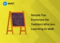 Simple Toe Exercises for Toddlers Who Are Learning to Walk