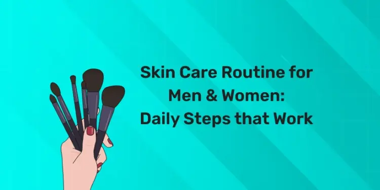 Skin Care Routine