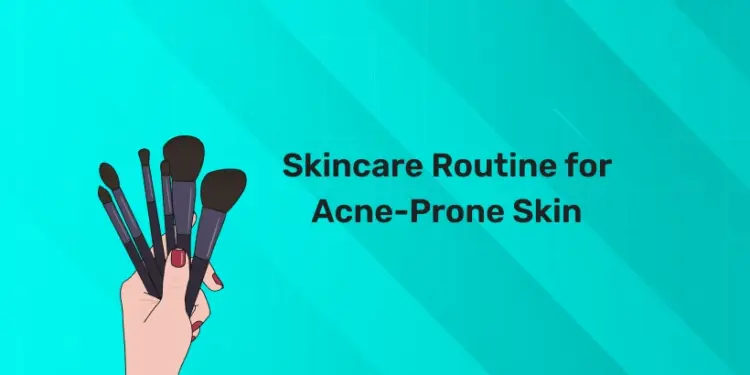 Skincare Routine