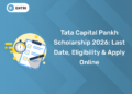 Tata Capital Pankh Scholarship 2026 Last Date, Eligibility & Apply Online