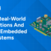 Top 15 Real-World Applications and Uses of Embedded Systems