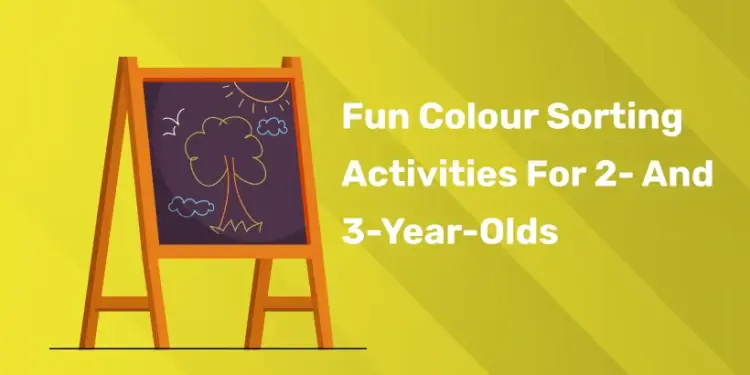 Fun Colour Sorting Activities For 2- And 3-Year-Olds