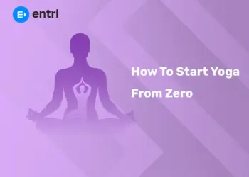 How To Start Yoga From Zero