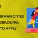 Best German Cities for Ausbildung: Where to Apply
