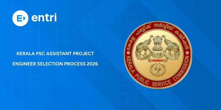 Kerala PSC KLDC Assistant Project Engineer Selection Process 2026 - Step-by-step