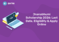 Jnanabhumi Scholarship 2026: Last Date, Eligibility & Apply Online