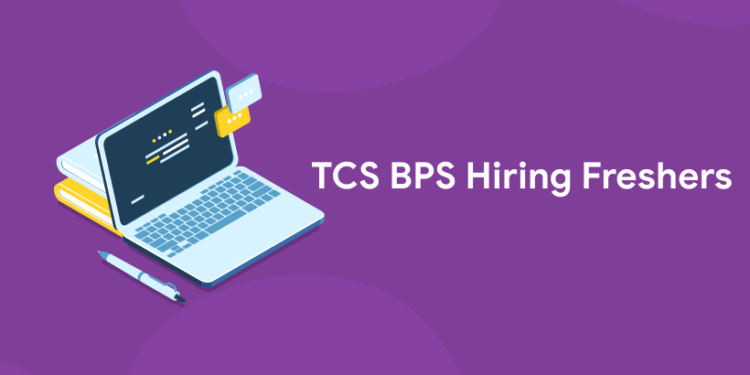 tcs bps hiring freshers
