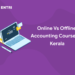 online vs offline accounting courses in Kerala