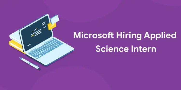 microsoft hiring applied science intern