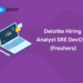 deloitte hiring analyst sre devops