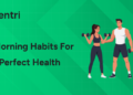 5 Morning Habits for Perfect Health