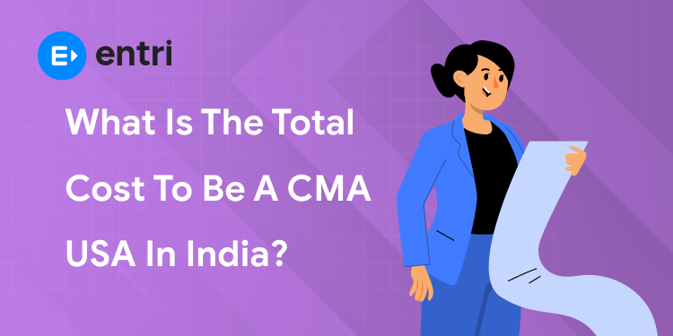 What Is the Total Cost to Be a CMA USA in India?