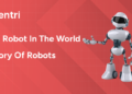 First Robot in The World - History of Robots