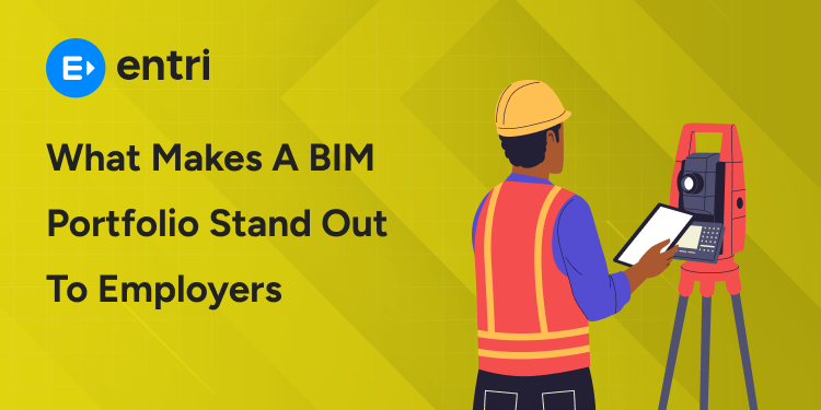 What Makes a BIM Portfolio Stand Out to Employers