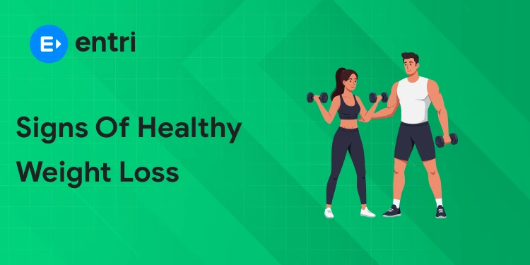 signs of healthy weight loss