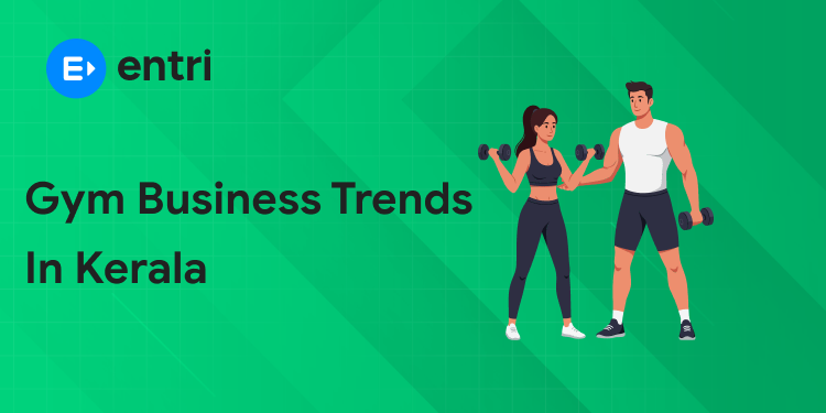 gym business trends in kerala