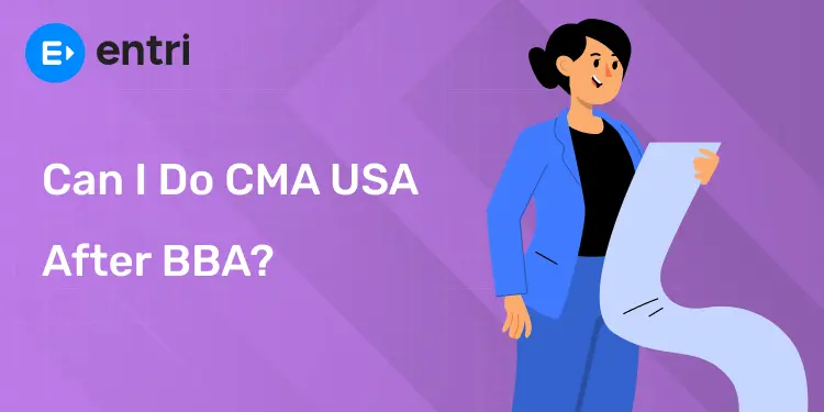 Can I do CMA USA after BBA