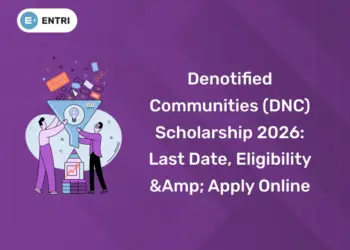 Denotified Communities (DNC) Scholarship 2026 Last Date, Eligibility & Apply Online