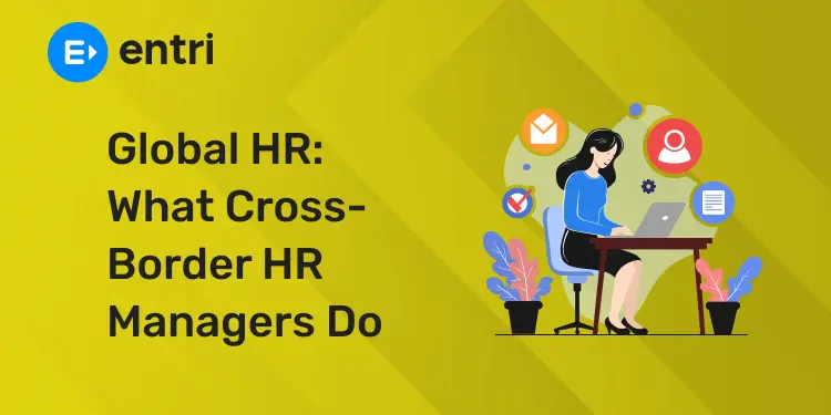 Global HR What Cross-Border HR Managers Do