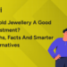 Gold Jewellery Investment