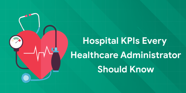 Top 15 Hospital KPIs Every Healthcare Administrator Should Know