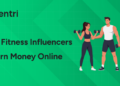 How Fitness Influencers Earn Money Online