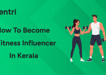 How to Become a Fitness Influencer in Kerala