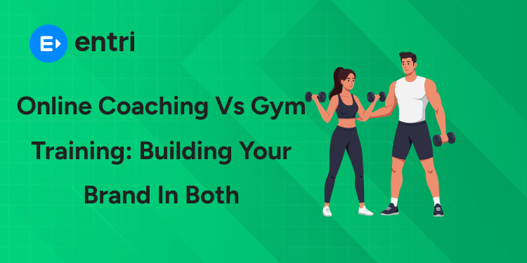 Online Coaching vs Gym Training Building Your Brand in Both
