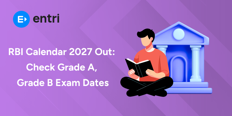 RBI Calendar 2027 Out Check Grade A, Grade B Exam Dates
