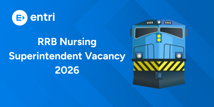 RRB Nursing Superintendent Vacancy 2026