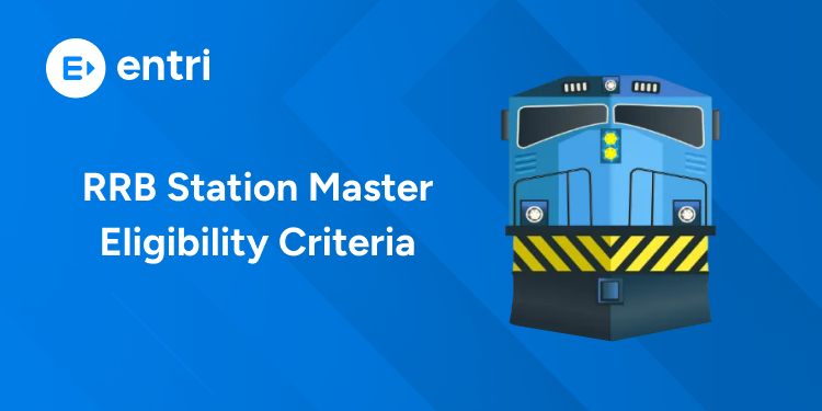 RRB Station Master Eligibility Criteria